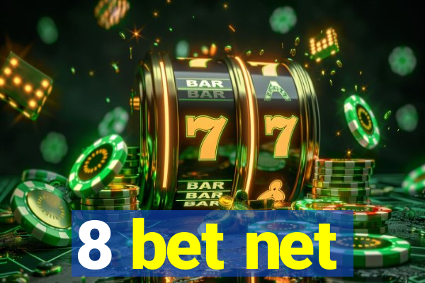 8 bet net